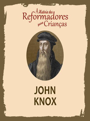 cover image of A História dos Reformadores para Crianças